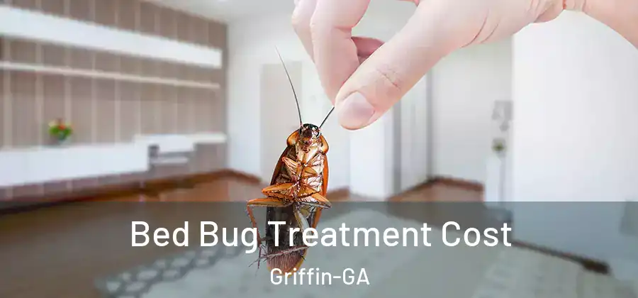  Bed Bug Treatment Cost Griffin-GA