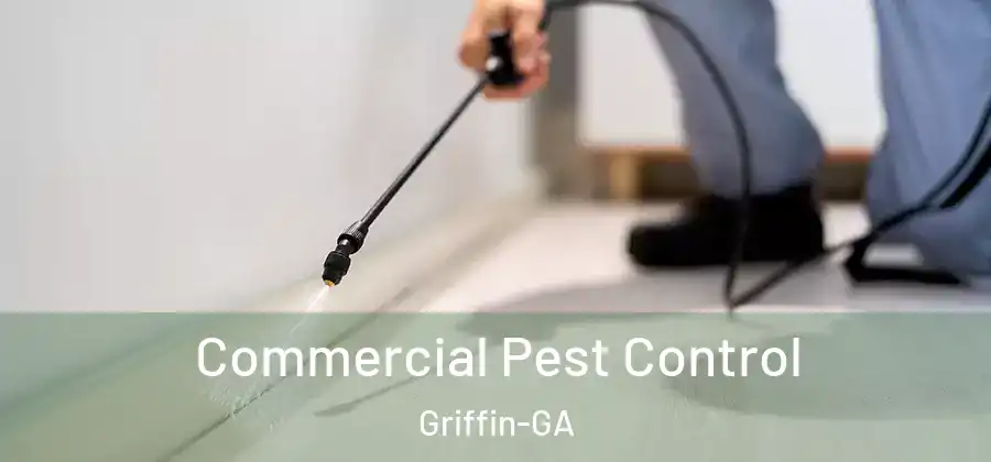  Commercial Pest Control Griffin-GA