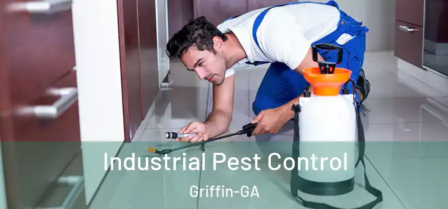Industrial Pest Control Griffin-GA