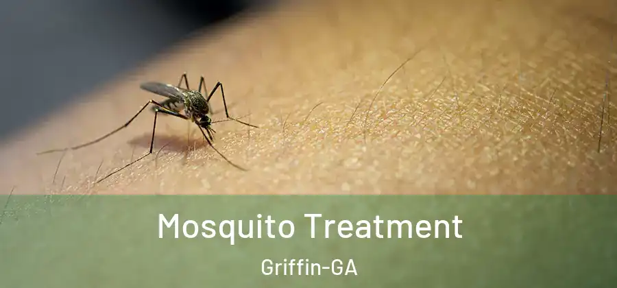  Mosquito Treatment Griffin-GA
