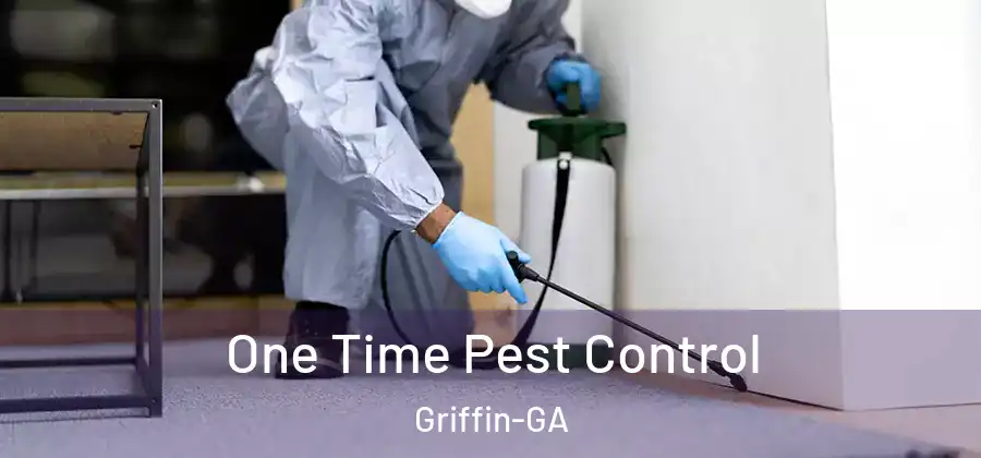  One Time Pest Control Griffin-GA