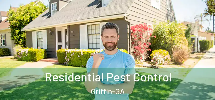  Residential Pest Control Griffin-GA