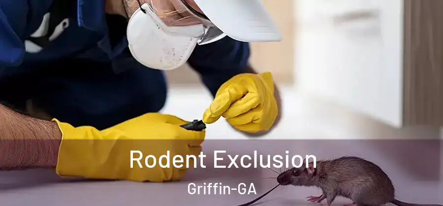  Rodent Exclusion Griffin-GA