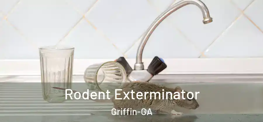  Rodent Exterminator Griffin-GA