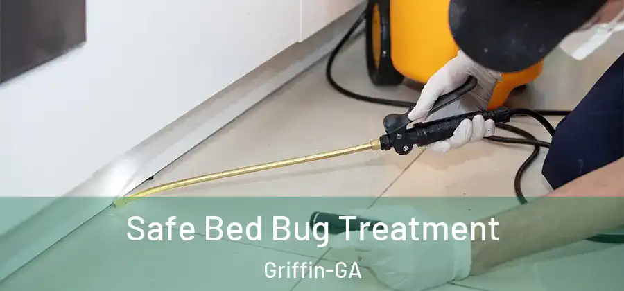 Safe Bed Bug Treatment Griffin-GA